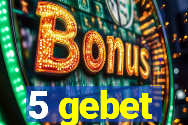 5 gebet